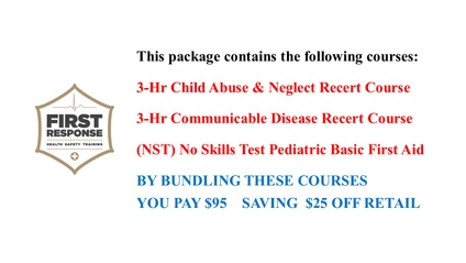 Product image for Renewal 3-Hr Child Abuse &amp; Communicable Disease &amp; Pedi Basic First Aid (NST)