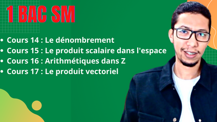 Product image for 1Sm 4 : Le dénombrement - Le produit scalaire dans l'espace - Arithmétiques dans Z - Le produit vectoriel