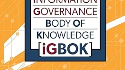 Product image for Information Governance Body of Knowledge (IGBOK)