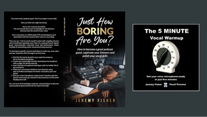 Product image for Just How BORING Are You? How to become a great podcast guest, captivate your listeners and polish your vocal skills