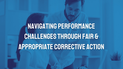 Product image for Navigating Performance Challenges through Fair & Appropriate Corrective Action