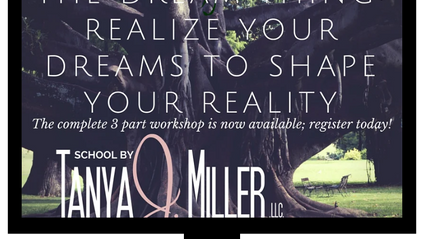Product image for The Dream Thing: Realize Your Dreams To Shape Your Reality Workshop Series