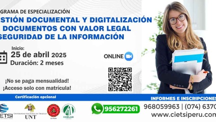 Product image for PROGRAMA DE ESPECIALIZACIÓN EN GESTIÓN DOCUMENTAL Y DIGITALIZACIÓN DE DOCUMENTOS CON VALOR LEGAL Y SEGURIDAD DE LA INFORMACIÓN 2025