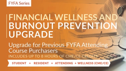 Product image for CME Course Upgrade for FYFA Attending Students