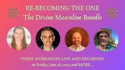 Product image for Re-Becoming the One "Divine Masculine" Bundle