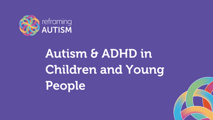 Product image for Community Webinar: Autism & ADHD in Children and Young People