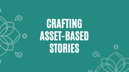 Product image for Crafting Asset-Based Stories