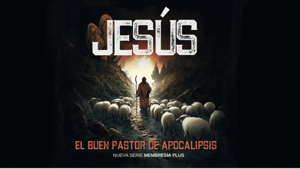 Product image for Jesús: El buen Pastor de Apocalipsis (Clase en vivo: Mayo 10- 10am Hora Central)