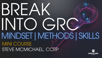 Product image for How to Break into GRC: Mindset, Methods, Skills