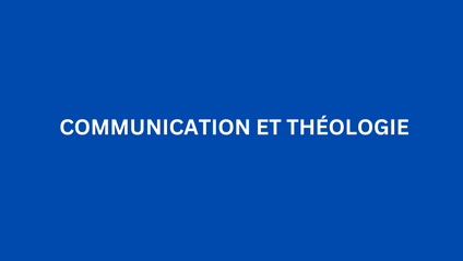 Product image for COMMUNICATION & THEOLOGIE: COMPRENDRE LA RELATION DE DIEU AVEC L'HOMME