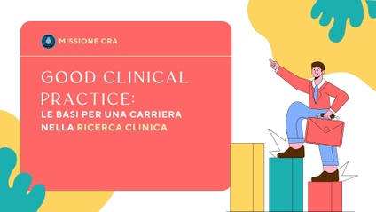 Product image for Good Clinical Practice (GCP): le basi per una carriera nella ricerca clinica.