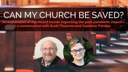 Product image for Can My Church Be Saved? A Conversation with Researcher Dr. Scott Thumma