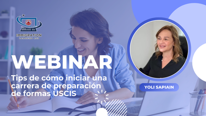 Product image for WEBINAR GRATIS: ¿QUIERES AYUDAR EN LA PREPARACIÓN DE FORMULARIOS DE INMIGRACIÓN? APRENDE CÓMO PREPARARTE PARA ESTE NUEVO ESCENARIO MIGRATORIO