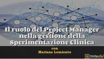 Product image for Il ruolo del Project Manager nella gestione della Sperimentazione Clinica