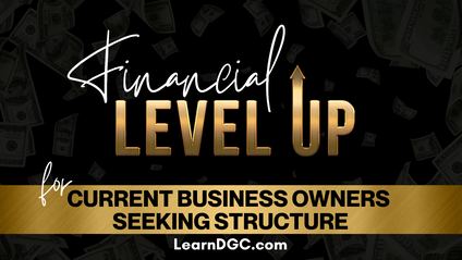 Product image for Financial Level Up: Current Business Owners Seeking Structure
