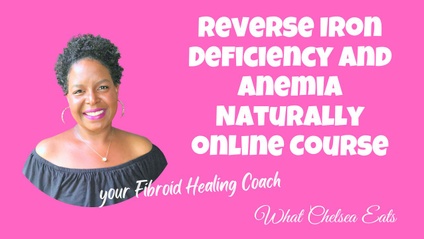 Product image for Reverse Anemia and Iron Deficiency Online Course