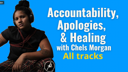 Product image for Accountability, Apology, & Healing with Chels Morgan