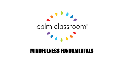 Product image for Calm Classroom 101: A Mindful Approach to Well-Being