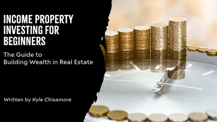 Product image for Income Property Investing for Beginners: Building Wealth in Real Estate