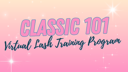 Product image for Classic 101 Virtual Lash Training Program