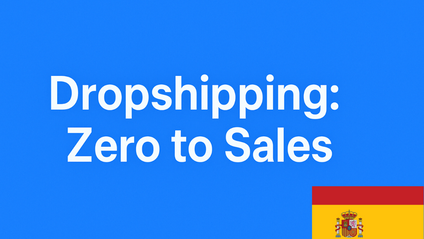 Product image for Dropshipping: Zero to Sales - Español