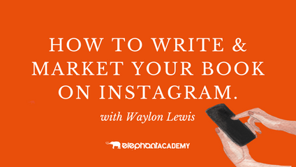 Product image for How to Write & Market your Book on Instagram.