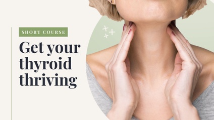 Product image for Get your thyroid thriving