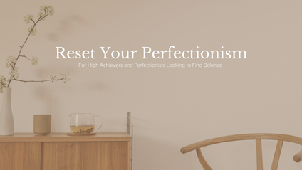 Product image for Perfectionist Reset 2.0