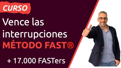 Product image for EL Método FAST® - Vence a las interrupciones y domina las nuevas reglas de la productividad