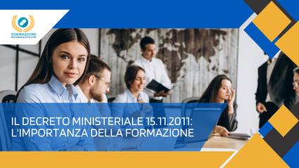 Product image for Il Decreto Ministeriale 15.11.2011: l'importanza della formazione