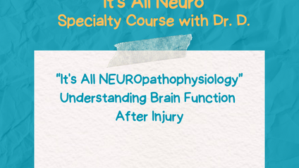 Product image for "It's All NEUROpathophysiology" Understanding Brain Function After Injury