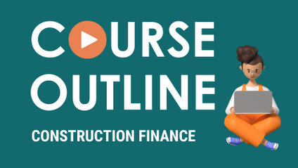 Product image for Construction Finance Course Outline