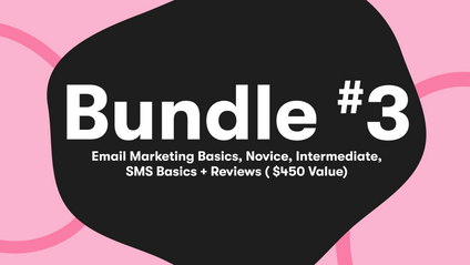 Product image for Bundle #3 | Email Basics, Novice, Intermediate, SMS Basics + Reviews (5 Courses)