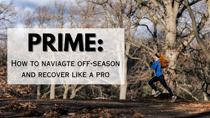 Product image for Prime: How to Navigate Off-Season and Recover Like a Pro