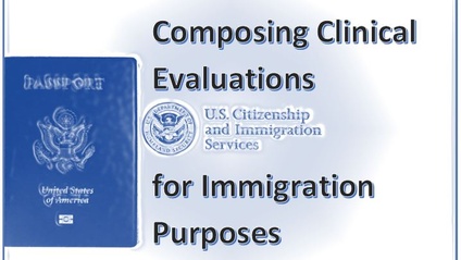 Product image for Composing Clinical Evaluation for Immigration Purposes: VAWA, U-Visa, T-Visa, Asylum, and Extreme Hardship Waiver