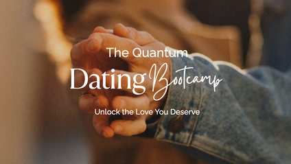 Product image for The Quantum Dating Bootcamp