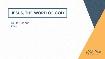 Product image for NT230 - Jesus, the Word of God