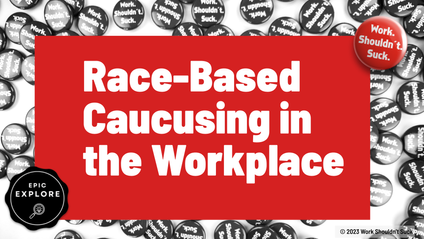 Product image for Race-Based Caucusing in the Workplace