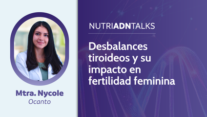 Product image for Webinar Desbalances tiroideos y su impacto en fertilidad femenina