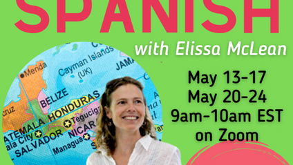 Product image for Spring 2024 Spanish Intensive (Zoom) Advanced-Beginner/Intermediate - May 13-17