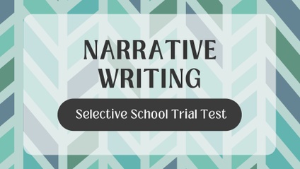 Product image for Narrative Writing For Selective School Trial Test 