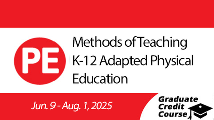 Product image for Methods of Teaching K-12 Adapted Physical Education (Summer 2025)