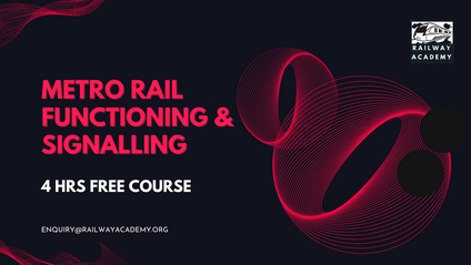 Product image for 4 Hrs Metro Rail functioning & Signalling