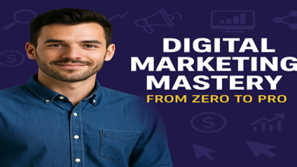Product image for Digital Marketing Mastery: From Zero to Pro