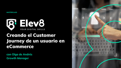 Product image for Masterclass | Creando el Customer Journey de un usuario en eCommerce