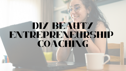 Product image for DIY Beauty Entrepreneurship Coaching