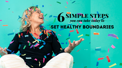 Product image for 6 Simple Steps to Set Healthy Boundaries