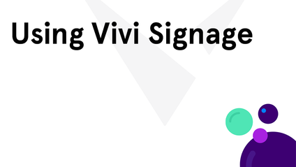 Product image for Using Vivi Signage