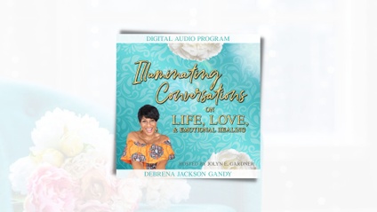 Product image for Illuminating Conversations on Life, Love & Emotional Healing Audio Program