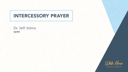 Product image for SG717 - Intercessory Prayer
